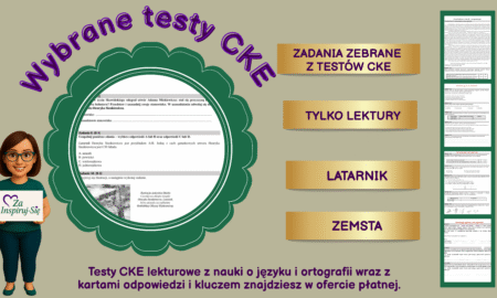 Testy lekturowe CKE- egzamin ósmoklasisty
