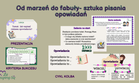 Jak napisać ciekawe opowiadanie? – scenariusz + karty pracy do lekcji języka polskiego